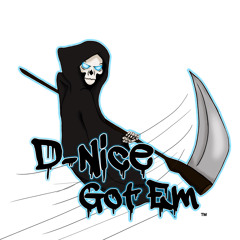D-NiceGotEm