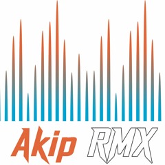 Akip Rmx