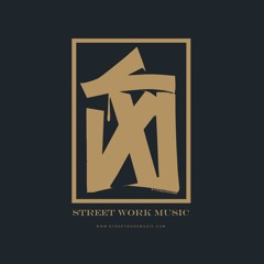 Street Work Music™
