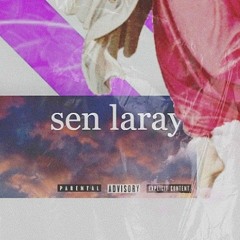 sen laray