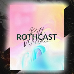 Rothcast