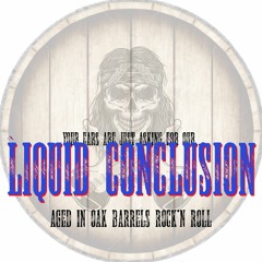 LIQUID CONCLUSION