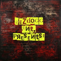 Rez_dogg_Ent.