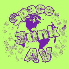 Space Junk A/V