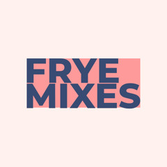 Frye Mixes