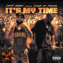 DIRTY MONEY DA UNDER BOSS