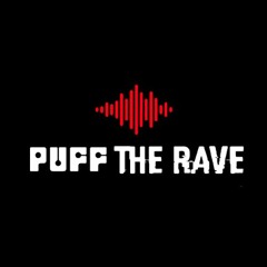 • Puff The Rave Radio