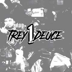 TREY1DEUCE∴