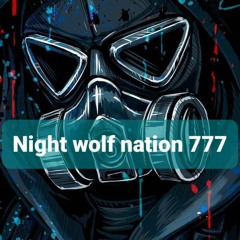 Night wolf nation 777