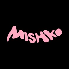 MISHKO
