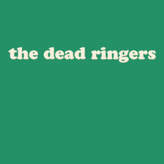 the dead ringers