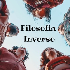 Filosofia Inverso