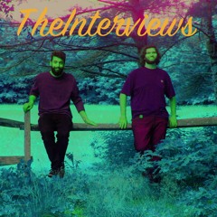 The Interviews