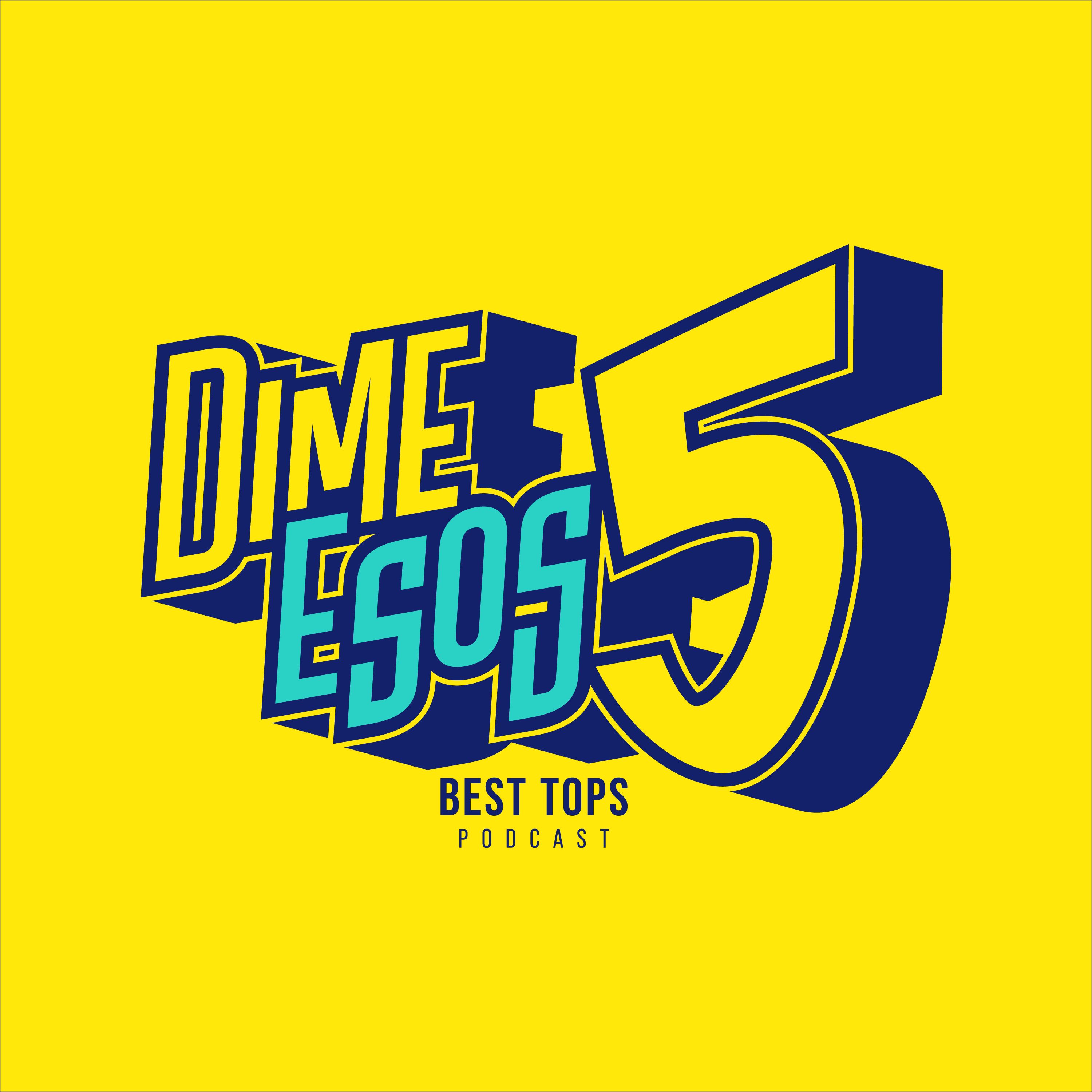 DIME ESOS CINCO