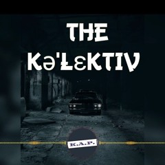 The Kə'LɛktIV