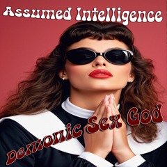 Assumed Intelligence
