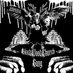 BLEEDWOODCHURCH GANG
