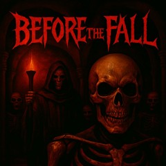 Before The Fall