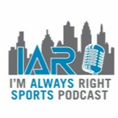 I'm Always Right Sports Podcast