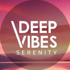 Deep Vibes Serenity