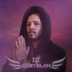 Dj Castelan