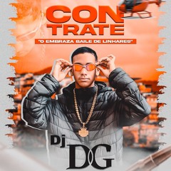 DJ DG - O Embraza Baile ♫