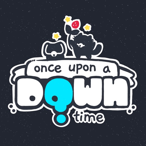 Once Upon A Down Time Podcast’s avatar