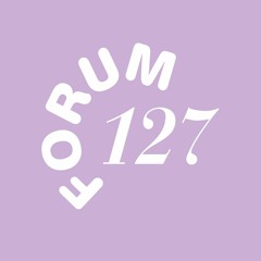 127 FORUM