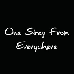 One Step from Everywhere