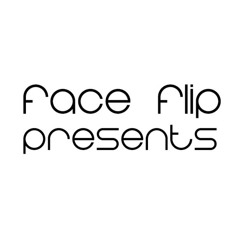 Face Flip Presents