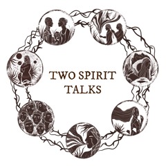 Two Spirit Talks