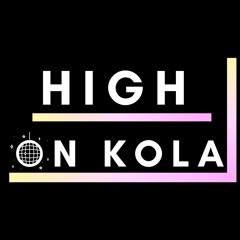 High on kola