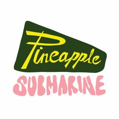Pineapple Submarine
