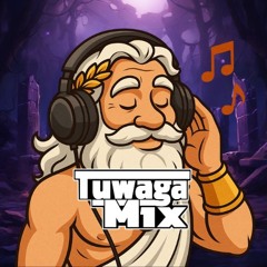 TUWAGAMIX 🎧