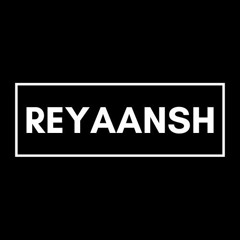 Reyaansh