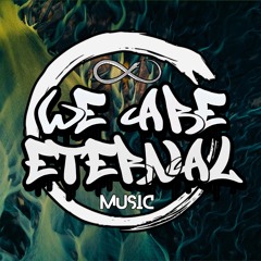 We Are Eternal
