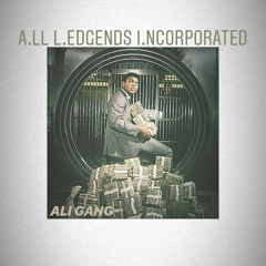 A.L.I. GANG (All Legends Incorporated)