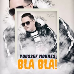 Youssef Mounes - Bla Bla (Official Music)