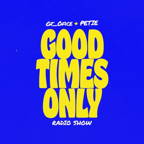 Stream Good Times Only music | Listen to songs, albums, playlists for ...