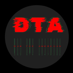 DTA (DanTheAmerican)