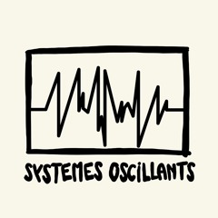 Systèmes Oscillants