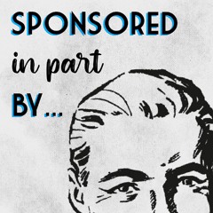 Sponsored in part By...