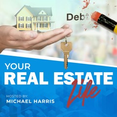 Your Real Estate Life
