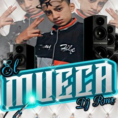 ((El Mueca Dj Rmx))