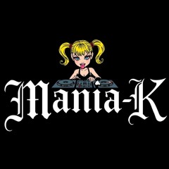 Mania-K
