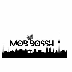 MOB Bossh