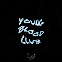 YOUNG BLOOD CLUB