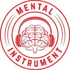 Mental Instrument