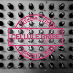 CELLULE GRISE