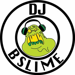 DJ B Slime